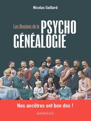 cover image of Les illusions de la psychogénéalogie